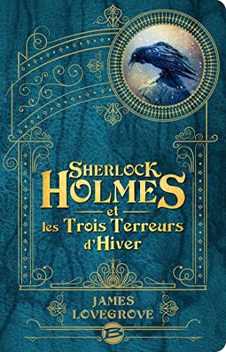 James Lovegrove - Sherlock Holmes et les trois terreurs d'hiver - Preis vom 10.10.2026 11:48:34 h