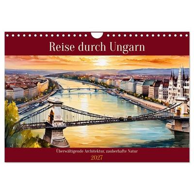 Reise durch Ungarn (Wandkalender 2027 DIN A4 quer), CALVENDO Monatskalender