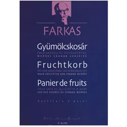 Farkas Ferenc Fruit Basket for voice and wind quintet, to verses by Sándor Weöres Chamber Music with, Fachbücher
