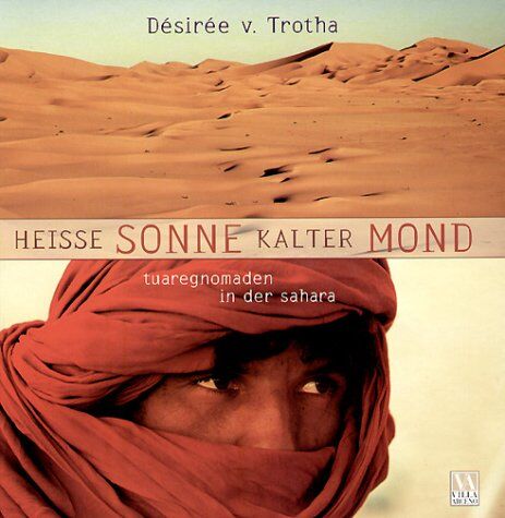 Trotha, Désirée von - Heisse Sonne, kalter Mond - Preis vom 01.10.2026 17:08:56 h
