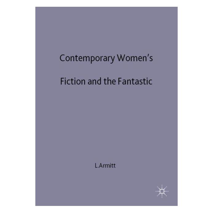 Palgrave Macmillan Uk Armitt:Contemporary Womens Fiction and (Englisch, L. Armitt) (63049368)