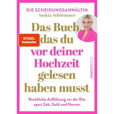 Das Buch, das du vor deiner Hochzeit gelesen haben musst (SPIEGEL-Bestseller), Taschenbuch von Saskia Schlemmer, Scholo Verlag, 978-3-8312-0636-0