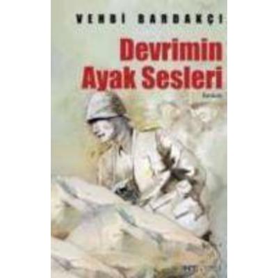 Devrimin Ayak Sesleri, Taschenbuch von Vehbi Bardakci, Ozan Yayincilik