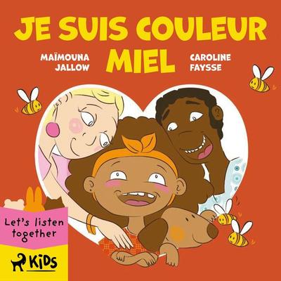 Je suis couleur miel - Maïmouna Jallow,Caroline Faysse, Audio, 9788728142462
