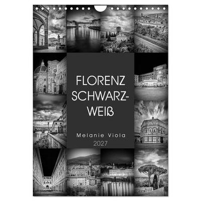 FLORENZ SCHWARZWEIß (Wandkalender 2027 DIN A4 hoch), CALVENDO Monatskalender