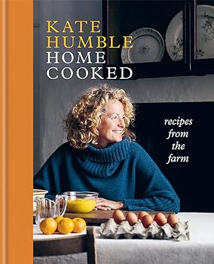 Gaia Home Cooked: Recipes from the Farm by Kate Humble - Hardback Cookbook - 100+ Seasonal Farmhouse Recipes - Gift for Home Cooks