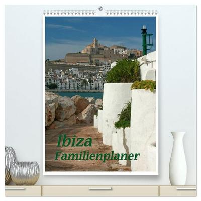 Ibiza / Familienplaner (hochwertiger Premium Wandkalender 2027 DIN A2 hoch), Kunstdruck in Hochglanz