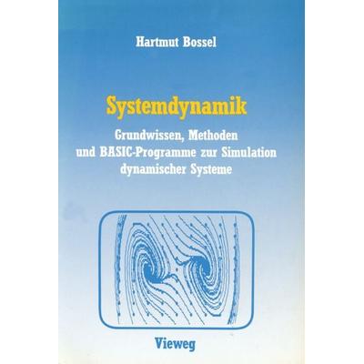 Systemdynamik, Taschenbuch von Hartmut Bossel, Vieweg & Teubner, 978-3-528-04566-1