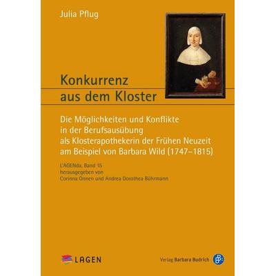 Konkurrenz aus dem Kloster, Taschenbuch von Julia Pflug, Verlag Barbara Budrich, 978-3-8474-3408-5