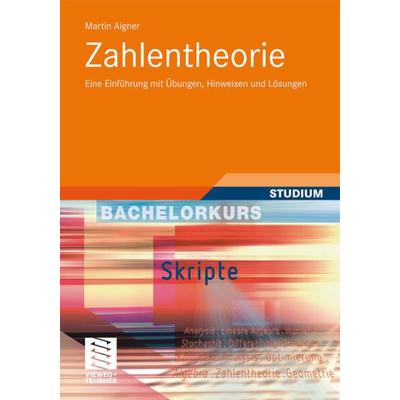 Zahlentheorie, Taschenbuch von Martin Aigner, Vieweg & Teubner, 978-3-8348-1805-8