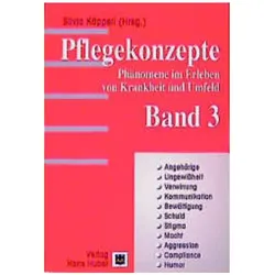 Pflegekonzepte Phänomene im Erleben von und Umfe, Fachbücher von Silvia Käppeli
