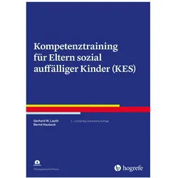 Kompetenztraining für Eltern sozial auffälliger Kinder (KES), Fachbücher von Bernd Heubeck, Gerhard W. Lauth