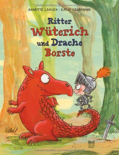 Annette Langen - Ritter Wüterich und Drache Borste - Preis vom 18.10.2026 15:28:09 h