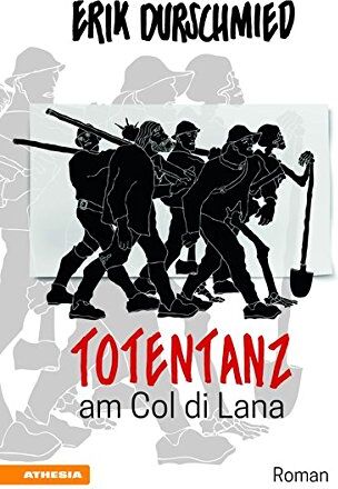 Erik Durschmied - Totentanz am Col di Lana: Schlacht um den Blutberg der Dolomiten - Preis vom 02.10.2026 23:42:20 h