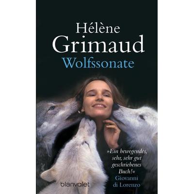 Wolfssonate, Taschenbuch von Hélène Grimaud, Blanvalet