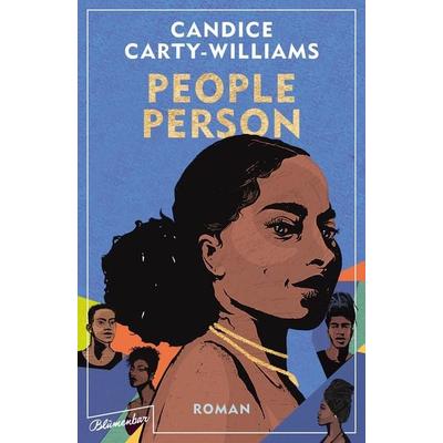 People Person, Gebundene Ausgabe von Candice Carty-Williams, Blumenbar, 978-3-351-05110-5