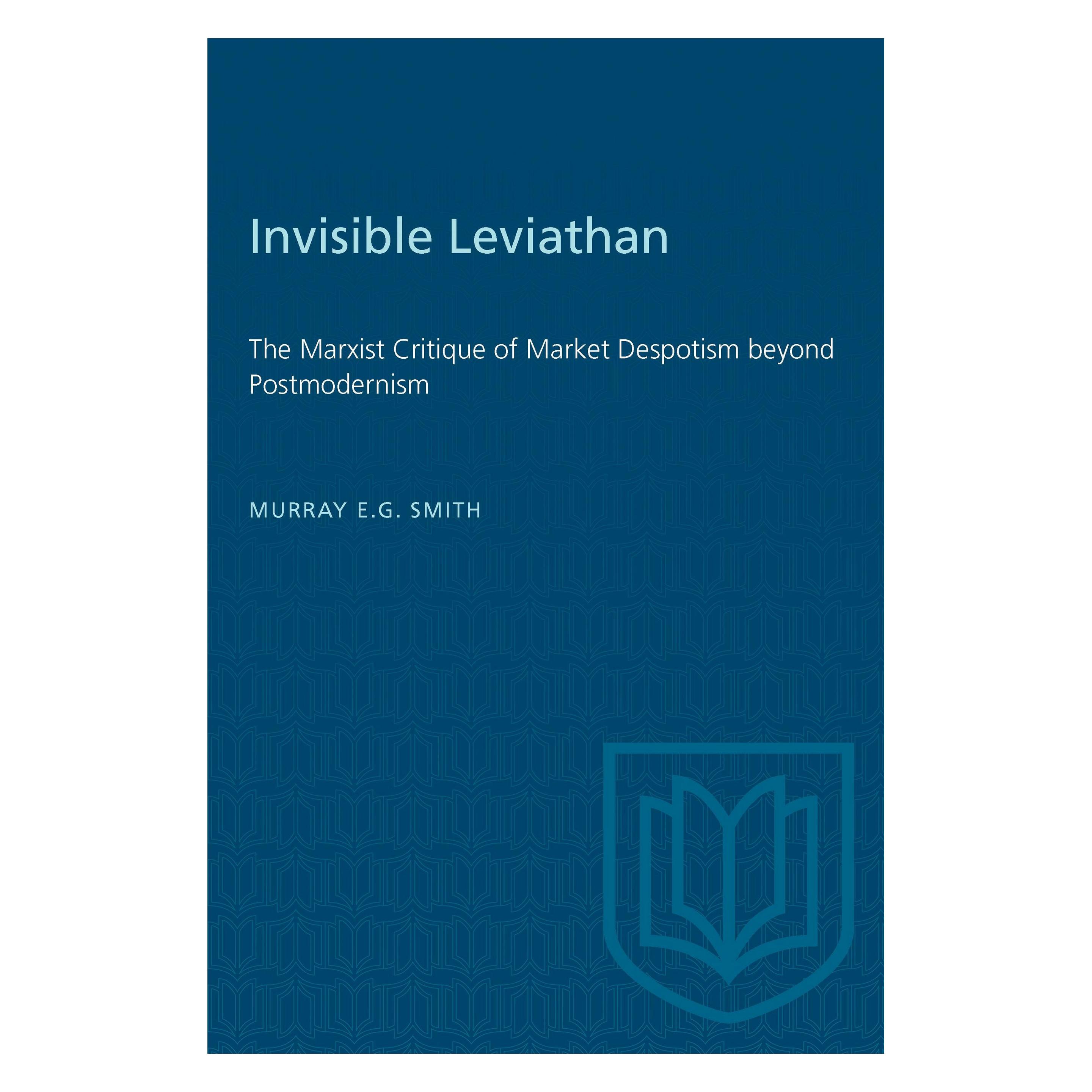 University Of Toronto Invisible Leviathan (Englisch, Murray E.G. Smith) (9780802071903)