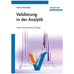 Validierung in der Analytik, Fachbücher von Stavros Kromidas