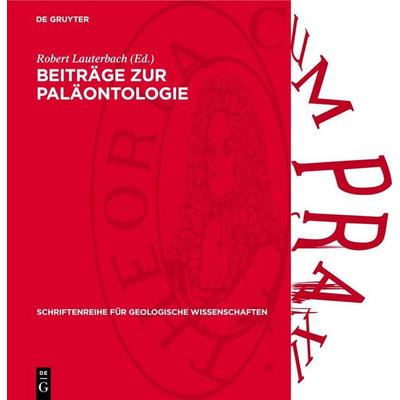 Beiträge zur Paläontologie, Gebundene Ausgabe von , De Gruyter, 978-3-11-273668-5