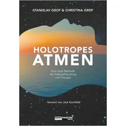 Holotropes Atmen, Ratgeber von Stanislav Grof, Christina Grof