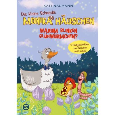 Warum blinken Glühwürmchen? Sachgeschichten zum Staunen und Lachen, Gebundene Ausgabe von Kati Naumann, Schneiderbuch, 978-3-505-15431-7