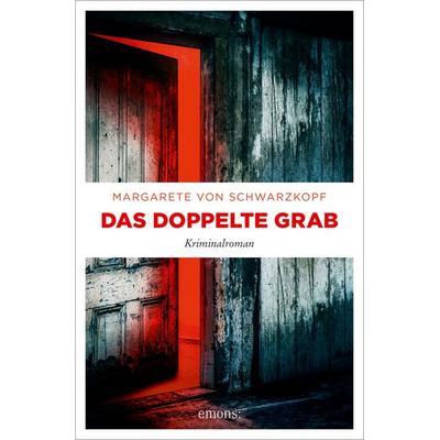 Das doppelte Grab, Taschenbuch von Margarete Schwarzkopf, Emons Verlag