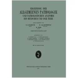 Ergebnisse der allgemeinen Pathologie und pathologischen Anatomie, Fachbücher von G. Wallbach, W. H. Stefko, L. LOEFFLER, H. Chiari, W. Loele, Adolf Posselt, Oskar Seifried