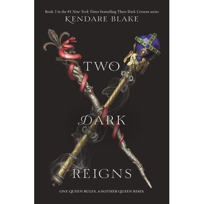 Two Dark Reigns, Taschenbuch von Kendare Blake, Harper Collins Publ. USA