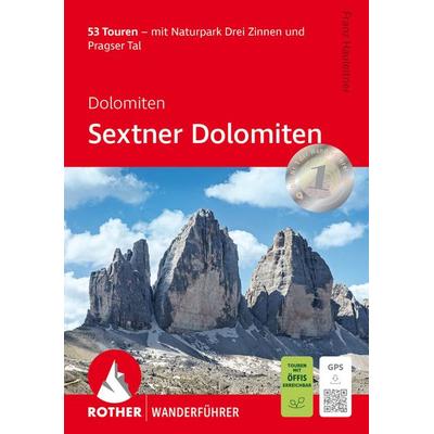 ROTHER Wanderführer Dolomiten – Sextner Dolomiten, Taschenbuch von Franz Hauleitner, Rother Bergverlag, 978-3-7633-1430-0