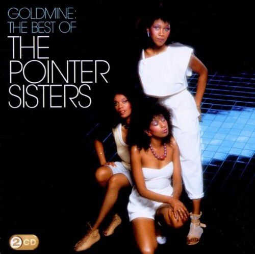 The Pointer Sisters - Goldmine: the Best of the Pointer Sisters - Preis vom 20.10.2026 15:32:43 h