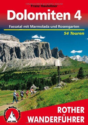 Franz Hauleitner - Bergwanderungen in den Dolomiten, Band 4: Fassatal mit Marmolada und Rosengarten - Preis vom 13.10.2026 11:25:28 h