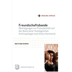 Freundschaftsbande, Fachbücher von Regina Speck