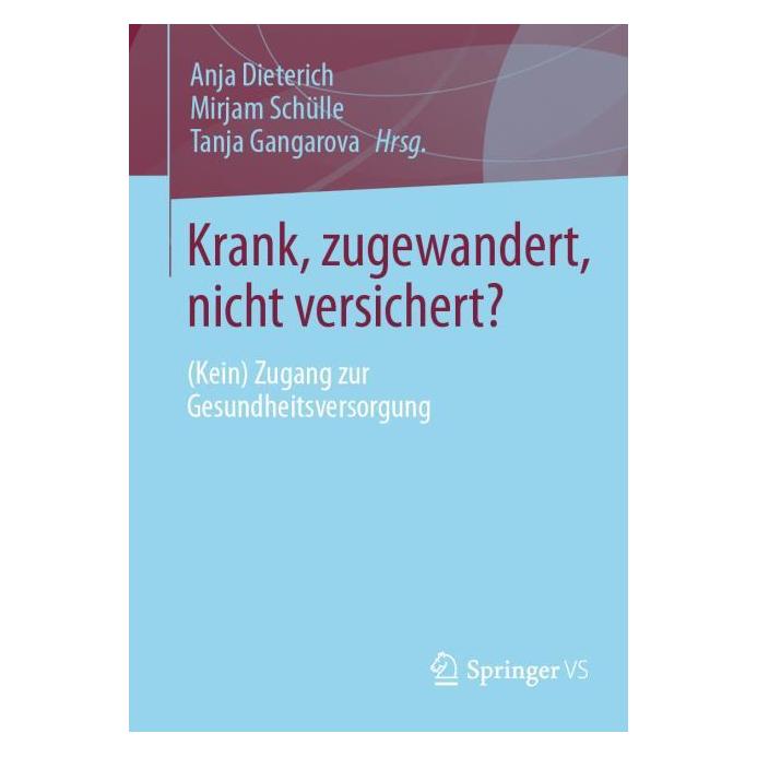Springer Krank, zugewandert, nicht versichert? (Deutsch, Softcover, Tanja Gangarova) (59933944)