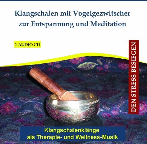 Various - Klangschalen mit Vogelgezwitscher zur Entspannung und Meditation - Klangschalenklänge als Therapie- und Wellness-Musik - Entspannungsmusik - Meditationsmusik - CD - Preis vom 27.09.2026 03:53:48 h