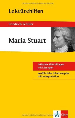 Friedrich Schiller - Lektürehilfen Friedrich Schiller Maria Stuart - Preis vom 09.10.2026 07:28:09 h