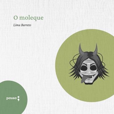 O moleque - Lima Barreto, Audio, 9786550700980