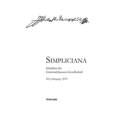 Simpliciana XLI (2019), Taschenbuch von , Peter Lang Group AG, International Academic Publishers, 978-3-0343-4027-4