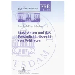 Stasi-Akten und das Persönlichkeitsrecht von Politikern, Fachbücher von Ernst Benda, Dieter C Umbach