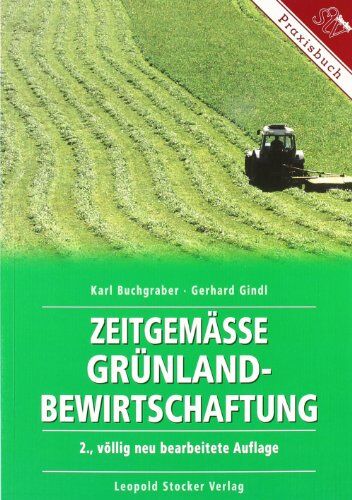 Karl Buchgraber - Zeitgemäße Grünland-Bewirtschaftung - Preis vom 09.10.2026 07:28:09 h