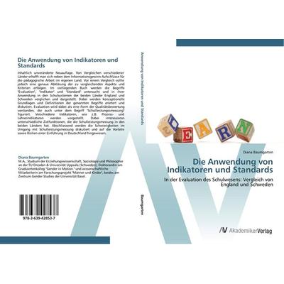 Die Anwendung von Indikatoren und Standards, Taschenbuch von Diana Baumgarten, AV Akademikerverlag, 978-3-639-42853-7