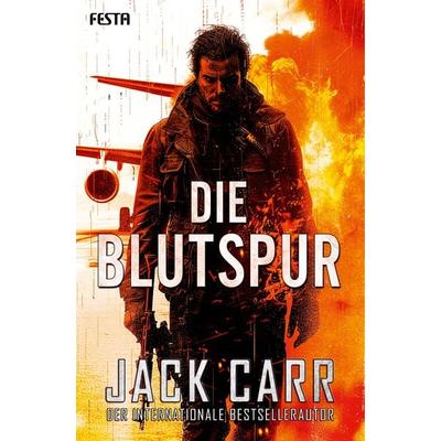 Die Blutspur, Taschenbuch von Jack Carr, Festa