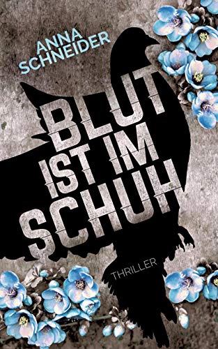 Anna Schneider - Blut ist im Schuh - Preis vom 30.09.2026 09:01:18 h
