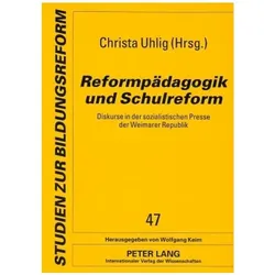 Reformpädagogik und Schulreform, Fachbücher von Christa Uhlig