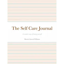 The Self Care Journal, Ratgeber von Mayah Williams