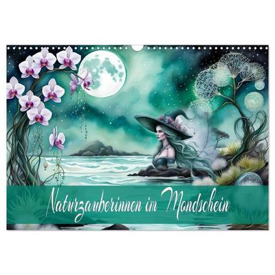 Naturzauberinnen im Mondschein (Wandkalender 2027 DIN A3 quer), CALVENDO Monatskalender