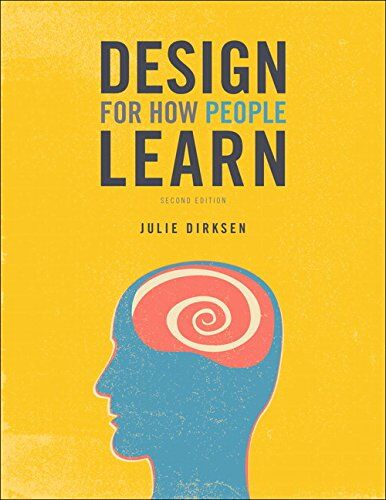 Julie Dirksen - Design for How People Learn (Voices That Matter) - Preis vom 15.10.2026 23:06:25 h
