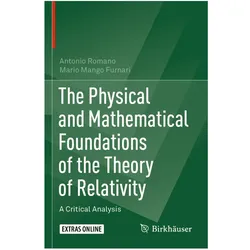 The Physical and Mathematical Foundations of the Theory of Relativity, Fachbücher von Mario Mango Furnari, Antonio Romano