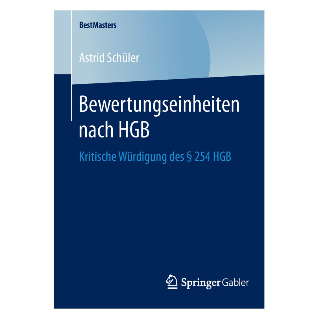 Springer Bewertungseinheiten nach HGB (Deutsch, Softcover, Astrid Schüler) (55609660)