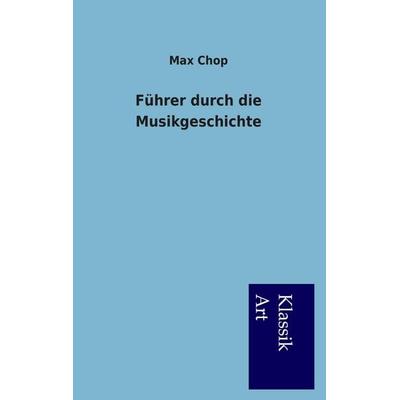 Führer durch die Musikgeschichte -