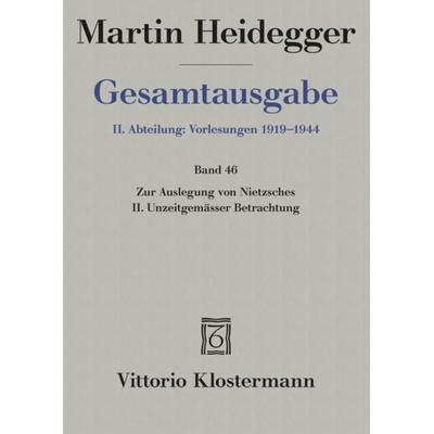 Zur Auslegung von Nietzsches II. Unzeitgemässer Betrachtung 'Vom Nutzen und Nachteil der Historie für das Leben' (Wintersemester 1938/39), Gebundene
